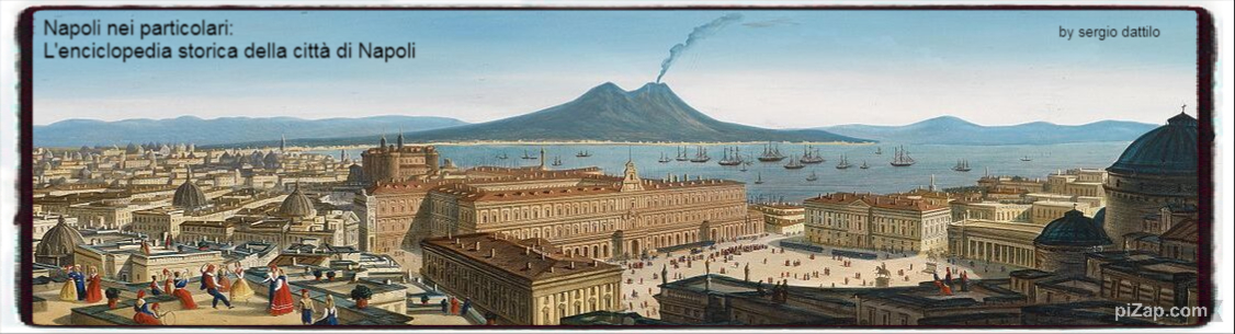 Napoli nei particolari: L'enciclopedia storica di Napoli