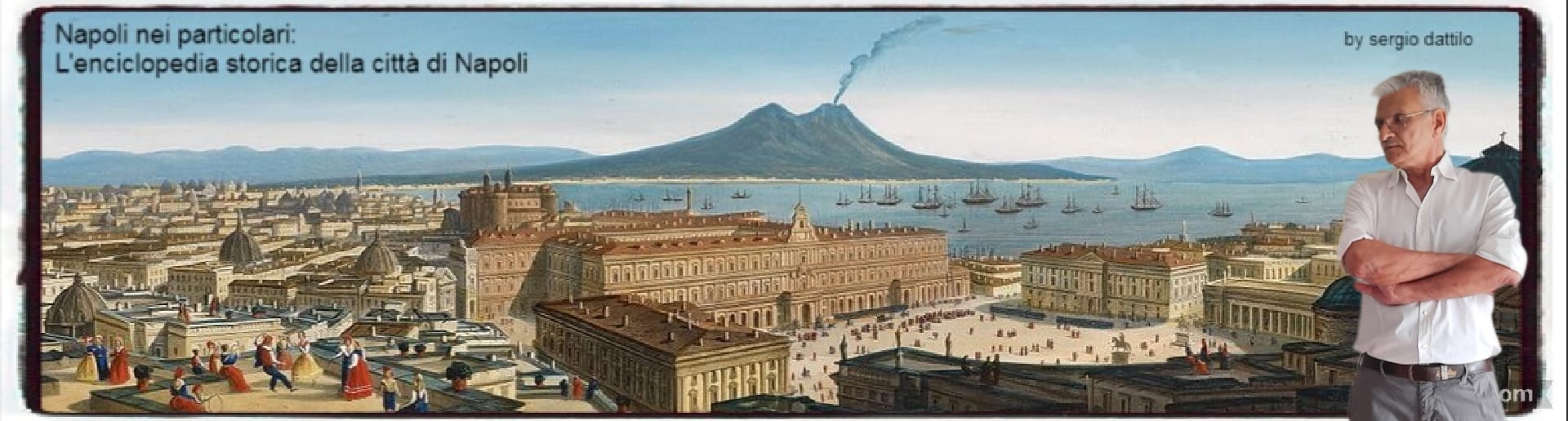 Napoli nei particolari: L'enciclopedia storica dei particolari della città di Napoli